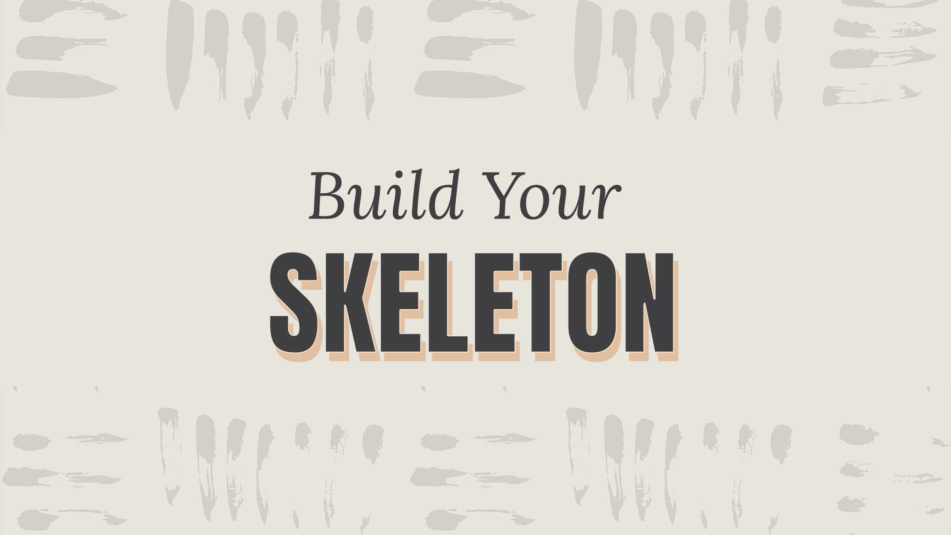 buildskeleton