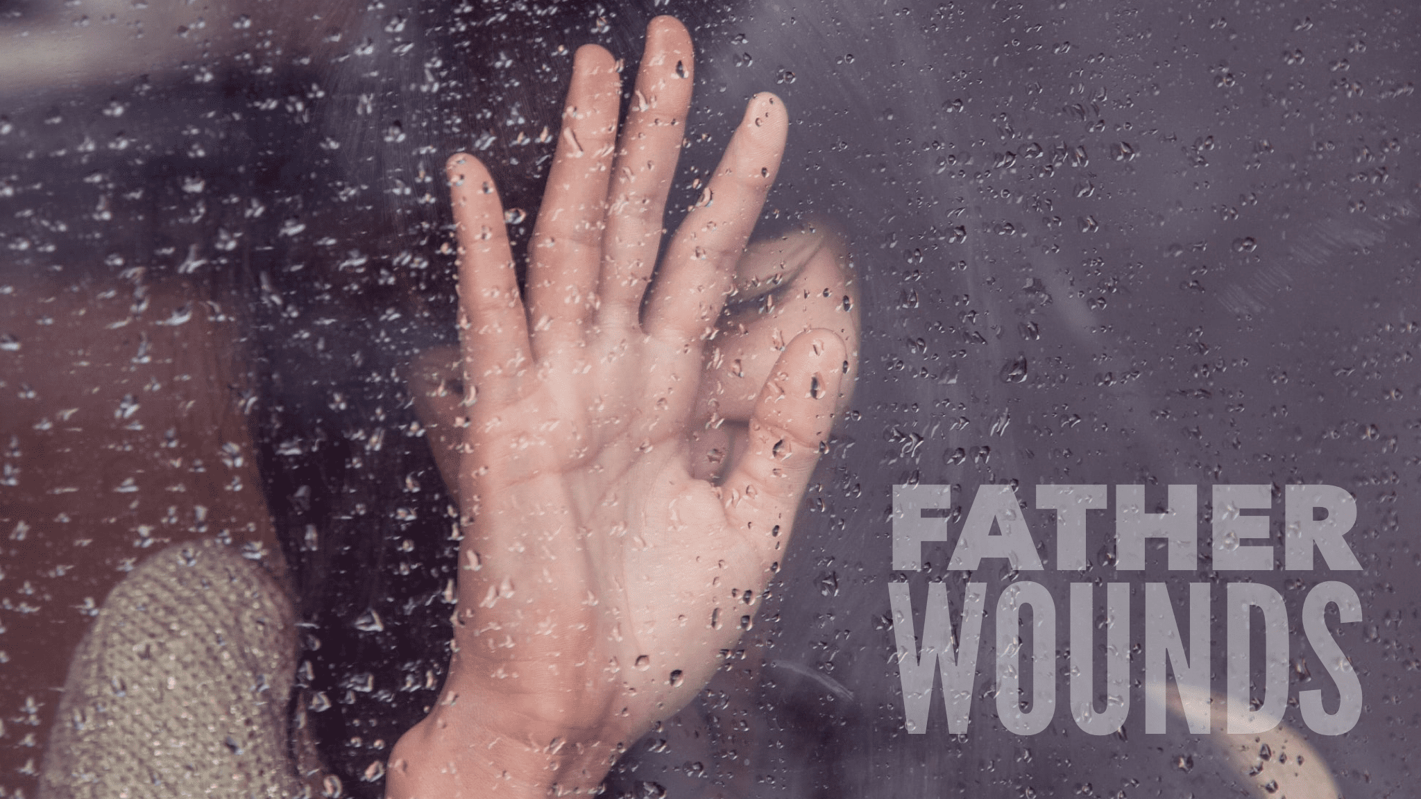 Father Wounds
