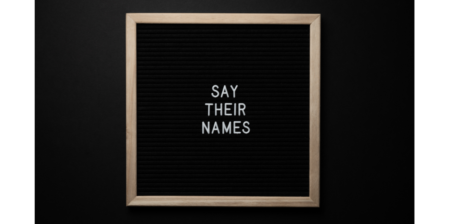 Say Their Names